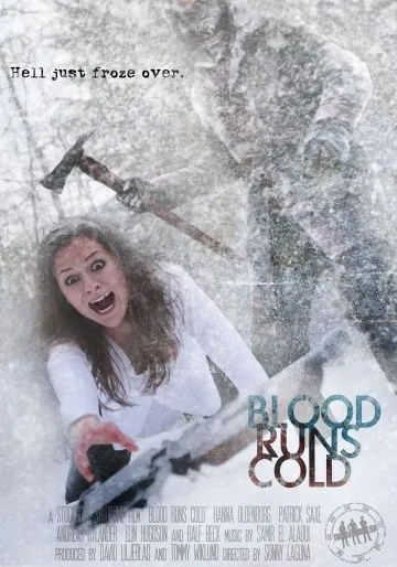 Холодная кровь / Blood Runs Cold (2010) фильм скачать через торрет бесплатно в хорошем качестве
