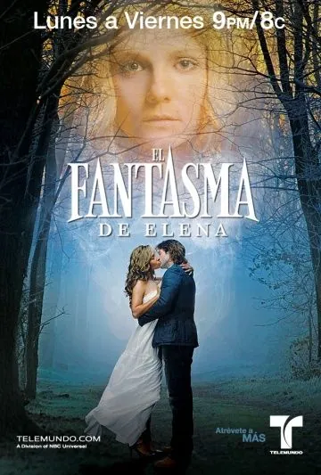 Призрак Элены / El Fantasma de Elena (2010) cериал скачать через торрет бесплатно в хорошем качестве