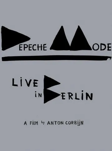 Depeche Mode: Концерт в Берлине / Depeche Mode: Live in Berlin (2014) фильм скачать через торрет бесплатно в хорошем качестве