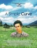 Простой поворот / A Simple Curve (2005) фильм скачать через торрет бесплатно в хорошем качестве