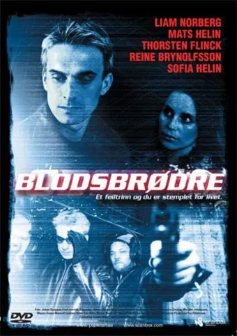 Братья по крови / Blodsbröder (2005) фильм скачать через торрет бесплатно в хорошем качестве
