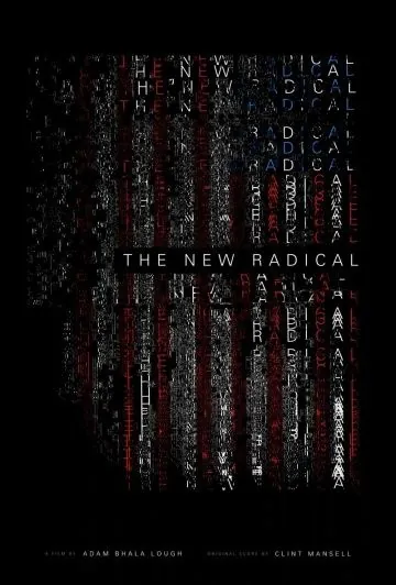 Радикалы XXI века / The New Radical (2017) фильм скачать через торрет бесплатно в хорошем качестве
