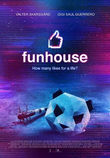 Эксперимент «За стеклом» / Funhouse (2019) фильм скачать через торрет бесплатно в хорошем качестве