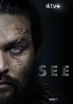 Видеть / See (2019) cериал скачать через торрет бесплатно в хорошем качестве