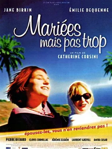 Знакомьтесь, Ваша вдова / Mariées mais pas trop (2003) фильм скачать через торрет бесплатно в хорошем качестве