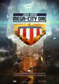 Судья Дредд: Мега-Сити / Judge Dredd: Mega City One (2019) cериал скачать через торрет бесплатно в хорошем качестве