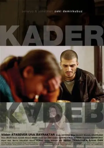 Судьба / Kader (2006) фильм скачать через торрет бесплатно в хорошем качестве