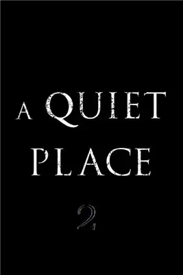 Тихое место 2 / A Quiet Place Part II (2021) фильм скачать торрент файле бесплатно Скачать Тихое место 2 / A Quiet Place Part II(2021) фильм с торрента бесплатно