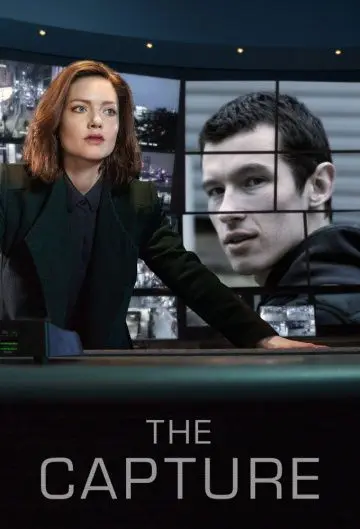 Захват / The Capture (2019) cериал скачать через торрет бесплатно в хорошем качестве
