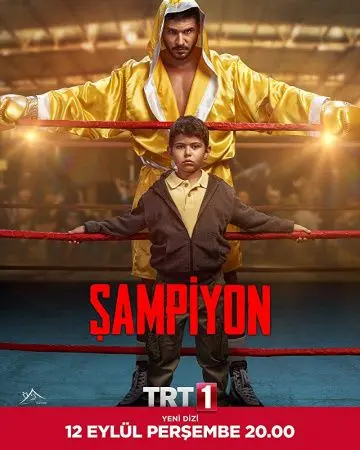 Чемпион / Sampiyon (2019) cериал скачать через торрет бесплатно в хорошем качестве