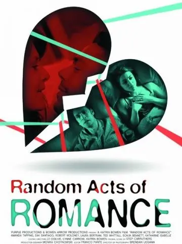 Случайные проявления романтики / Random Acts of Romance (2012) фильм скачать через торрет бесплатно в хорошем качестве