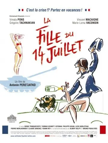 Девушка 14 июля / La fille du 14 juillet (2013) фильм скачать через торрет бесплатно в хорошем качестве