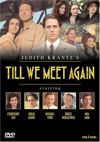 Когда мы встретимся вновь / Till We Meet Again (1989) cериал скачать через торрет бесплатно в хорошем качестве