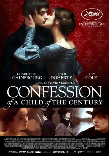 Исповедь сына века / Confession of a Child of the Century (2012) фильм скачать через торрет бесплатно в хорошем качестве
