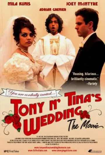 Свадьба Тони и Тины / Tony 'n' Tina's Wedding (2004) фильм скачать через торрет бесплатно в хорошем качестве