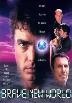 Дивный новый мир / Brave New World (1998) фильм скачать через торрет бесплатно в хорошем качестве