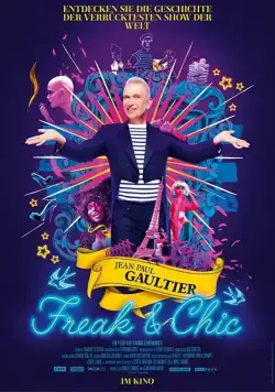 Жан-Поль Готье, с любовью / Jean Paul Gaultier: Freak and Chic (2018) фильм скачать через торрет бесплатно в хорошем качестве