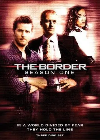 Граница / The Border (2008-2010) cериал скачать через торрет бесплатно в хорошем качестве