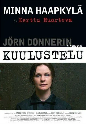 Допрос / Kuulustelu (2009) фильм скачать через торрет бесплатно в хорошем качестве