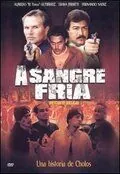 Холодная кровь / Sangre fría (2004) cериал скачать через торрет бесплатно в хорошем качестве
