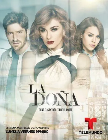Донья / La Doña (2016) сериал скачать через торрет бесплатно в хорошем качестве