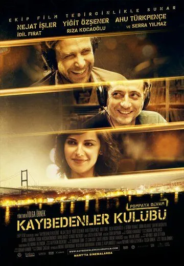 Клуб неудачников / Kaybedenler Kulübü (2011) фильм скачать через торрет бесплатно в хорошем качестве
