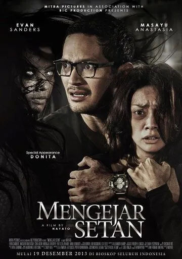 Во власти призрака / Mengejar Setan (2013) фильм скачать через торрет бесплатно в хорошем качестве
