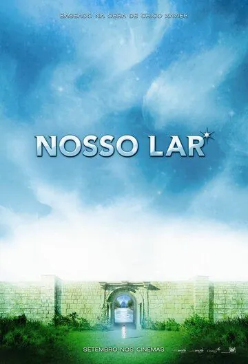 Наш дом / Nosso Lar (2010) фильм скачать через торрет бесплатно в хорошем качестве