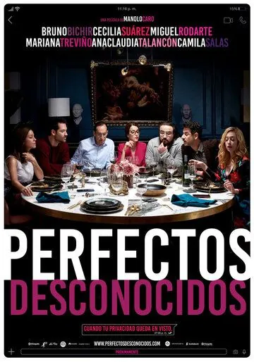 Идеальные незнакомцы / Perfectos desconocidos (2018) фильм скачать через торрет бесплатно в хорошем качестве