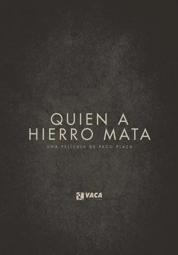 Око за око / Quien a hierro mata (2019) фильм скачать через торрет бесплатно в хорошем качестве