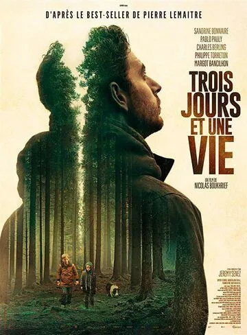Три дня и жизнь / Trois jours et une vie (2019) фильм скачать через торрет бесплатно в хорошем качестве