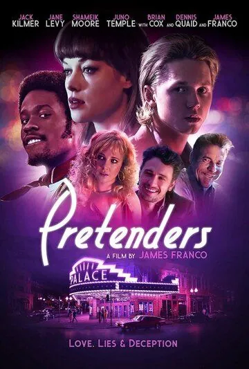 Притворщики / Pretenders (2018) фильм скачать через торрет бесплатно в хорошем качестве