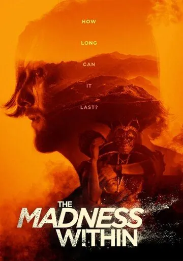 Безумие внутри / The Madness Within (2019) фильм скачать через торрет бесплатно в хорошем качестве