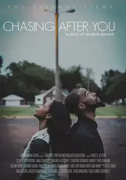 В погоне за тобой / Chasing After You (2019) фильм скачать через торрет бесплатно в хорошем качестве