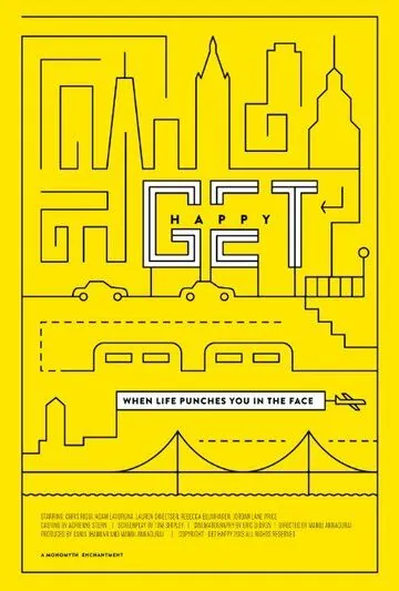 Будь счастлив! / Get Happy! (2015) фильм скачать через торрет бесплатно в хорошем качестве