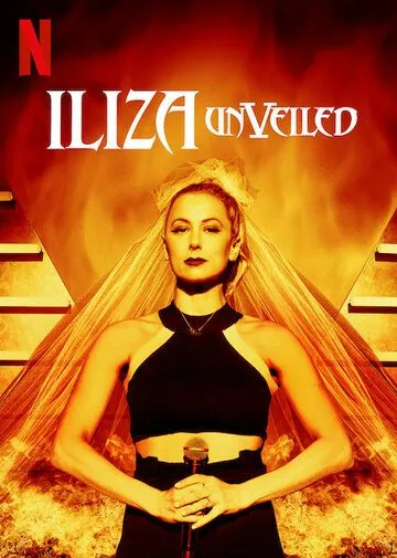 Элайза Шлезингер: Без фаты / Iliza Shlesinger: Unveiled (2019) фильм скачать через торрет бесплатно в хорошем качестве