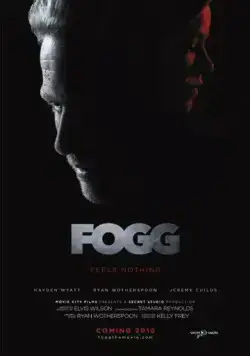Фогг / Fogg (2018) фильм скачать через торрет бесплатно в хорошем качестве