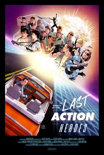 В поисках последних героев боевиков / In Search of the Last Action Heroes (2019) фильм скачать через торрет бесплатно в хорошем качестве