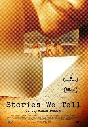 Истории, которые мы рассказываем / Stories We Tell (2012) фильм скачать через торрет бесплатно в хорошем качестве