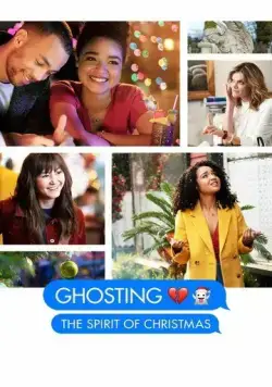Призраки: Духи Рождества / Ghosting: The Spirit of Christmas (2019) фильм скачать через торрет бесплатно в хорошем качестве