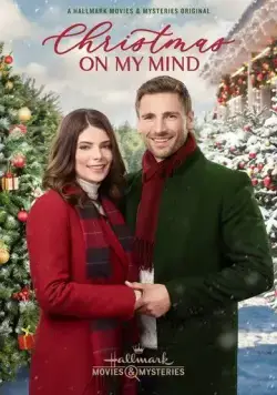 Рождество в моей голове / Christmas on My Mind (2019) фильм скачать через торрет бесплатно в хорошем качестве