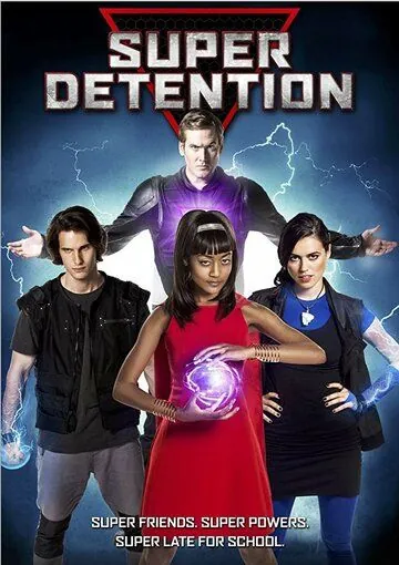 Супергеройское наказание / Super Detention (2016) фильм скачать через торрет бесплатно в хорошем качестве