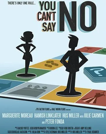 You Can't Say No (2018) фильм скачать через торрет бесплатно в хорошем качестве