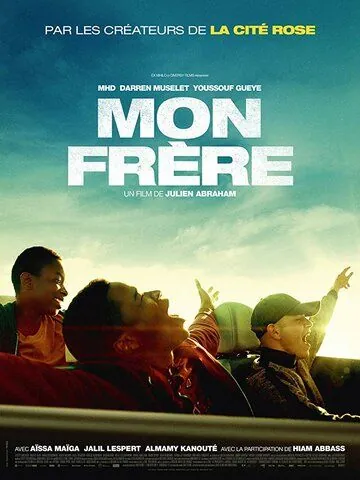 Mon frère (2019) фильм скачать через торрет бесплатно в хорошем качестве