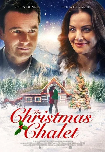 Рождественский домик / The Christmas Chalet (2019) фильм скачать через торрет бесплатно в хорошем качестве