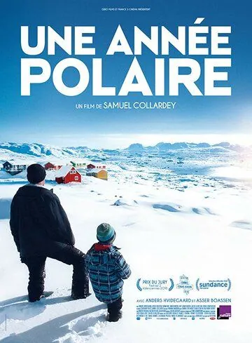 Полярный год / Une année polaire (2018) фильм скачать через торрет бесплатно в хорошем качестве