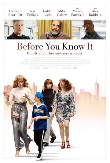 Прежде чем ты узнаешь / Before You Know It (2019) фильм скачать через торрет бесплатно в хорошем качестве