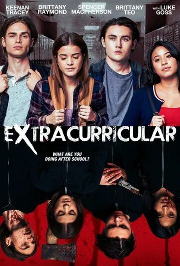 Убойная домашка / Extracurricular (2018) фильм скачать через торрет бесплатно в хорошем качестве