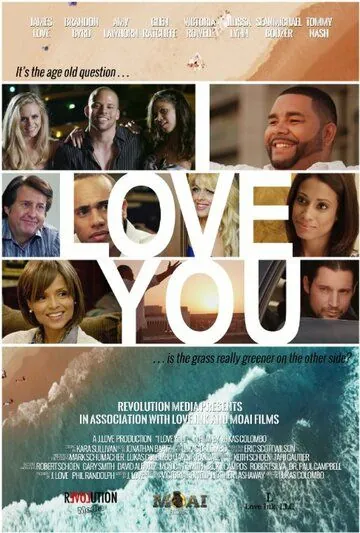 Я люблю тебя / I Love You (2014) фильм скачать через торрет бесплатно в хорошем качестве