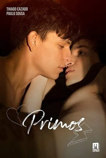 Кузены / Primos (2019) фильм скачать через торрет бесплатно в хорошем качестве
